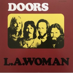Doors The ‎– L.A. Woman...