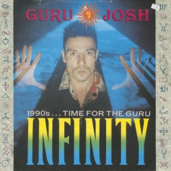 Guru Josh ‎– Infinity |1990...