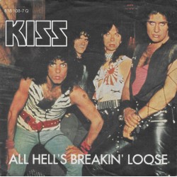 Kiss ‎– All Hell's Breakin'...