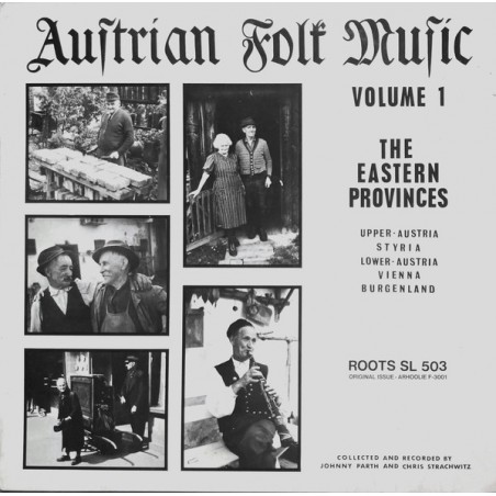 Various ‎– Austrian Folk Music Volume 1 - The Eastern Provinces (Upper Austria, Styria...)|1967    Roots – SL 503