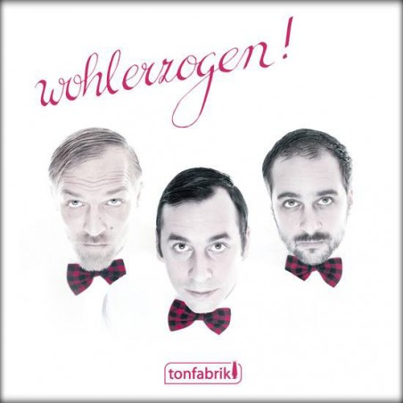Tonfabrik ‎– Wohlerzogen! |2018     Konkord ‎– 105