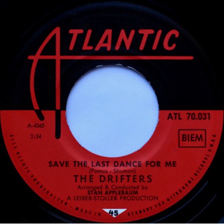 Drifters The ‎– Save The Last Dance For Me|1960     Atlantic ‎– ATL 70.031-Single