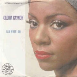 Gaynor ‎Gloria – I Am What...
