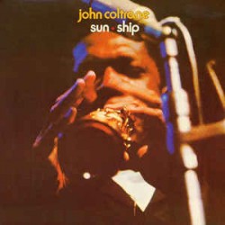 Coltrane ‎John – Sun Ship...