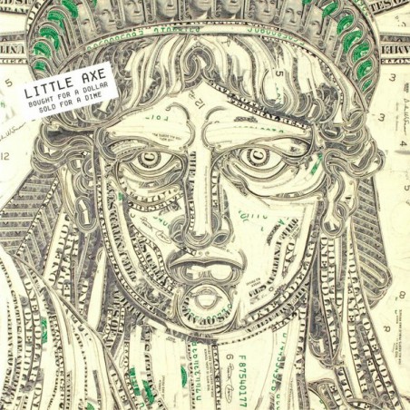 Little Axe ‎– Bought For A Dollar/Sold For A Dime |2018    Echo Beach ‎– EB 133C -Lim. Edition, Numbered-Nr. 112 of 500