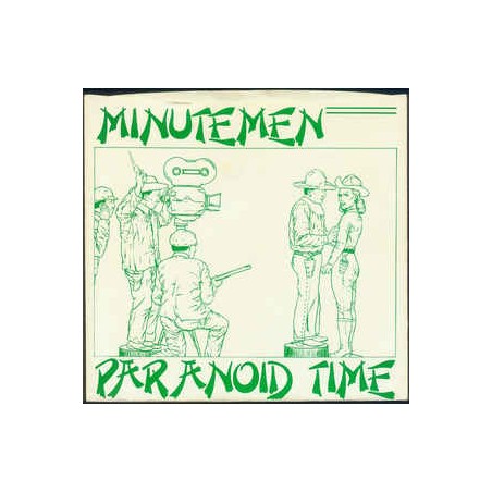 Minutemen ‎– Paranoid Time |1980   SST Records ‎– SST 002-Single