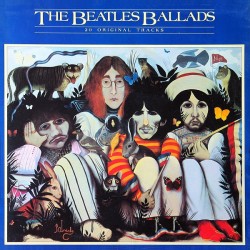 Beatles The ‎–  Ballads -...