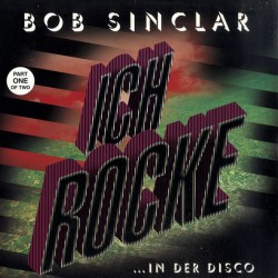 Sinclar ‎Bob – Ich Rocke -...