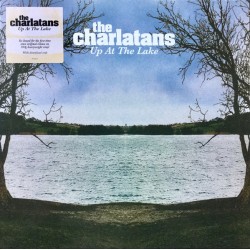 Charlatans The  ‎– Up At...