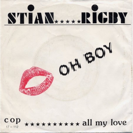 Rigby Stian ‎– Oh Boy |1982      COP Records ‎– 17-112-Single