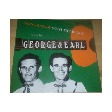 George & Earl ‎– Going Steady With The Blues |1985    Bear Family Records ‎– BFX 15173