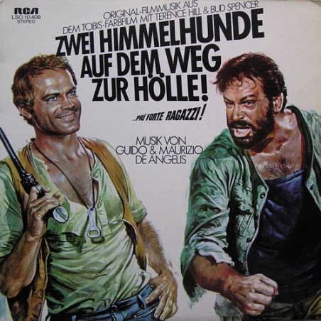 De Angelis Guido and Maurizio  ‎– Zwei Himmelhunde Auf Dem Weg Zur Hölle - Più Forte Ragazzi|1973    RCA Victor ‎– LSO 10409