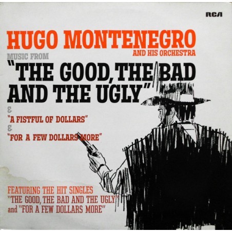 Montenegro Hugo – Music From 'A Fistful Of Dollars', 'For A Few Dollars More' & 'The Good... |1982     RCA Victor ‎– LSP-3927