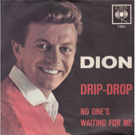 Dion – Drip-Drop |1963 CBS ‎– 1285-Single