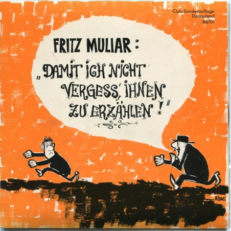 Muliar ‎Fritz – Damit Ich Nicht Vergess', Ihnen Zu Erzählen ! |Preiser Records ‎– PR 86101-Single