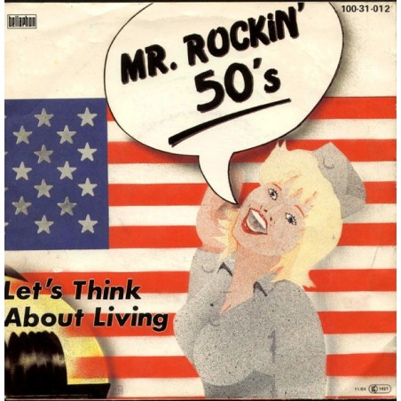 Mr.Rockin' 50's  ‎– Let's Think About Living|1984    Bellaphon ‎– 100·31·012-Single-mit Autogramm !!