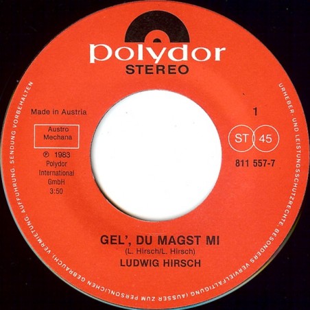Hirsch Ludwig ‎– Gel', Du Magst Mi|1983    Polydor ‎– 811 557-7-Single