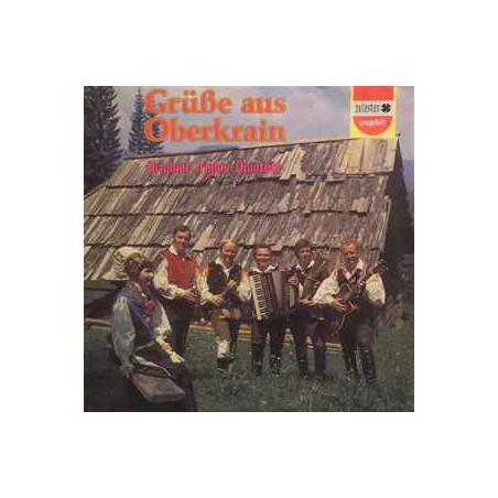 Original Triglav Quintett ‎– Grüsse Aus Oberkrain|1977     Bellaphon ‎– BA 22230