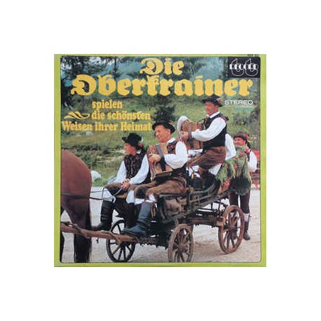 Oberkrainer Buam ‎Die – Spielen die schönsten Weisen ihrer Heimat |TT Record ‎– HSP 921