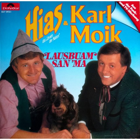Hias & Karl Moik ‎– Lausbuam San' Ma|1985    Polydor ‎– 827 593-1