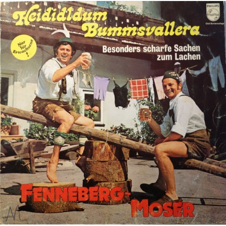 Fenneberg ~ Moser – Heididldum Bummsvallera| Philips ‎– 9284 001