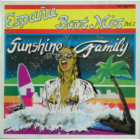 Sunshine Family ‎– España Boot Mix Vol. 1 |1987      ZYX 5730,