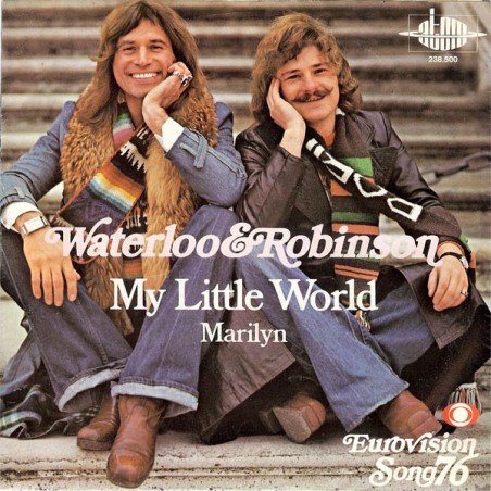 Waterloo & Robinson ‎– My Little World |1976     Atom ‎– 238.500-Single,