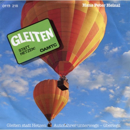 Heinzl ‎Hans Peter – Gleiten Statt Hetzen! |1979   0119 218-Single