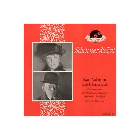 Valentin Karl und Liesl Karlstadt ‎– Schön War Die Zeit|1961     Polydor ‎– 21 107 EPH-Series: Schön War Die Zeit – Single-EP