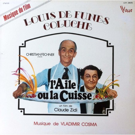 Cosma Vladimir ‎– L'Aile Ou La Cuisse -Louis de Funes|1976     Vogue ‎– LDY. 28076