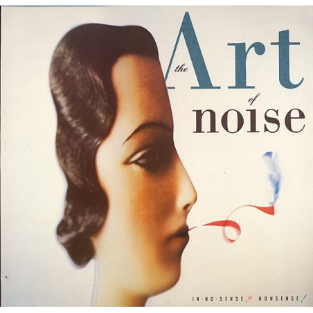 Art Of Noise ‎The – In No Sense? Nonsense! |1987    Chrysalis ‎– 208 614