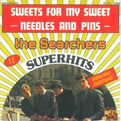 Searchers The ‎– Sweets For...