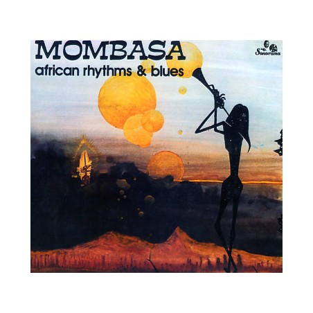 Mombasa ‎– African Rhythms & Blues |1975/2006      Sonorama ‎– SONORAMA L-17