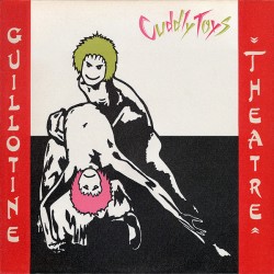 Cuddly Toys ‎– Guillotine...