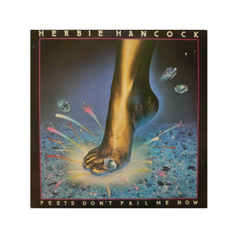 Hancock ‎Herbie Feets Don't Fail Me Now1979 CBS 83491