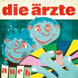 Die Ärzte ‎– Auch |2012...