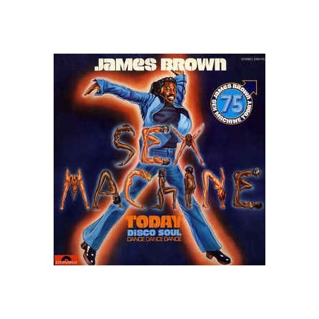 Brown ‎James – Sex Machine Today |1975    Polydor ‎– 2391 175