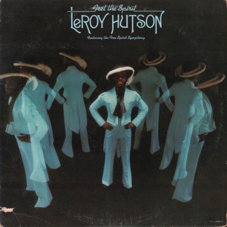 LeRoy Hutson feat. The Free Spirit Symphony ‎– Feel The Spirit|1976     Curtom ‎– CU 5010