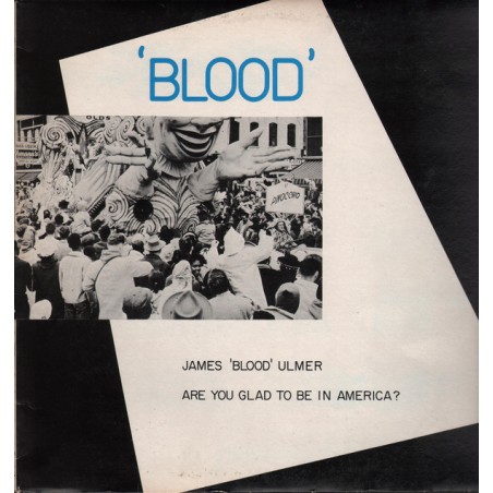 Ulmer ‎James 'Blood' – Are You Glad To Be In America? |1980    Rough Trade ‎– ROUGH 16