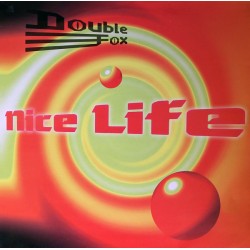 Double Fox ‎– Nice Life...