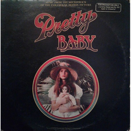 Various ‎– Pretty Baby ( Soundtrack Of The Paramount Motion Picture) |1978     ABC Records ‎– AA 1076,