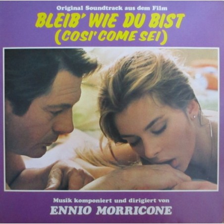 Morricone ‎Ennio – Bleib Wie Du Bist (Cosi´ Come Sei)|1979     Ariola ‎– 200 915
