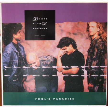 Dance With A Stranger ‎– Fool's Paradise|1989     RCA ‎– PL 74551