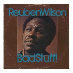 Wilson Reuben ‎– Bad Stuff!...