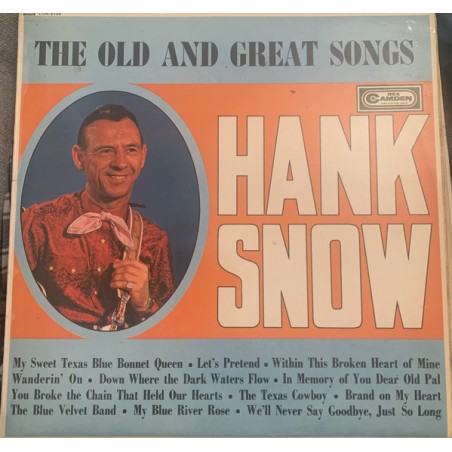 Snow ‎Hank – The Old And Great Songs |RCA Camden ‎– CDN 5124