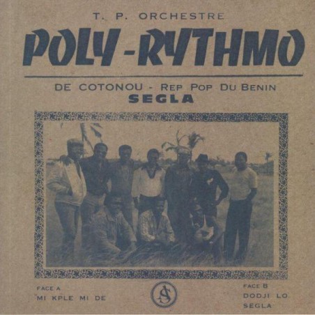 T. P. Orchestre Poly-Rythmo De Cotonou - Rep Pop Du Benin – Segla |2020     Acid Jazz ‎– AJXLP551