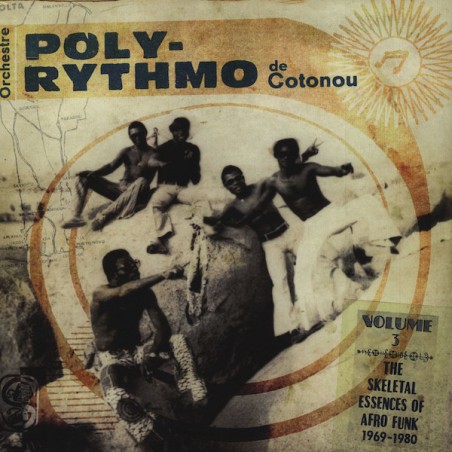 Orchestre Poly-Rythmo De Cotonou ‎– The Skeletal Essences Of Afro Funk 1969-1980|2013    Analog Africa ‎– AALP 073