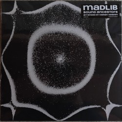 Madlib ‎– Sound Ancestors...