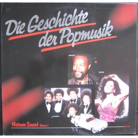 Various ‎– Die Geschichte Der Popmusik - Motown Sound Volume 1 |SR International ‎– 63 496 4