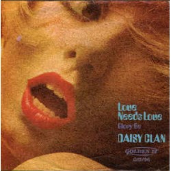 Daisy Clan ‎– Love Needs...